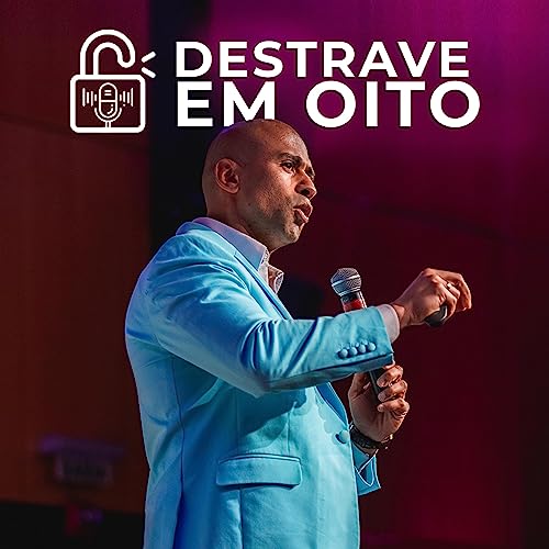 Destrave em 8 - 3&ordm; epis&oacute;dio - 2&ordf; Trava Mentalidade Fixa