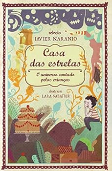 Paperback Casa das Estrelas: O Universo Contado Pelas Crianc (Em Portugues do Brasil) [Portuguese] Book