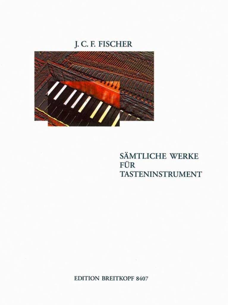 Sämtliche Werke für Tasteninstrument (EB 8407)