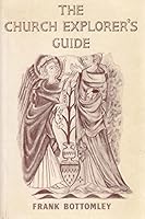 Church Explorer's Guide to Symbols and Their Meaning 0718211871 Book Cover