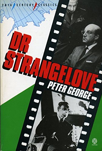 Dr. Strangelove, Or, How I Learned to Stop Worr... 0192818406 Book Cover