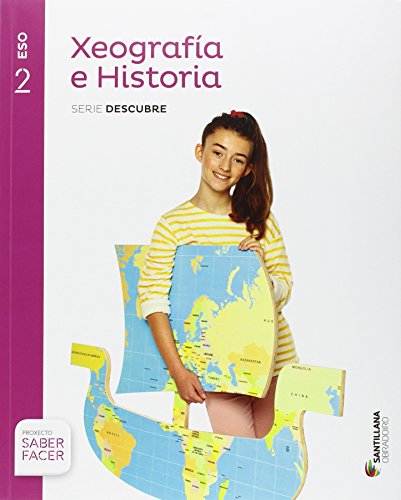 XEOGRAFIA E HISTORIA SERIE DESCUBRE 2 ESO SABER FACER - 9788499727127