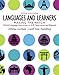 Languages and Learners: Making the Match: World Language Instruction in K-8 Classrooms and Beyond