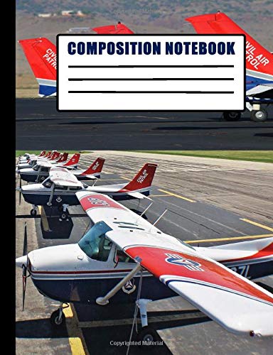 Civil Air Patrol Airplane Composition Book: 110 Blank Pages 7.44 x 9.69 Blank Lined Workbook USAF Air Force Auxiliary Badge Crest (CAP Notebooks) White Elephant Gag Gift, Notebook, Journal