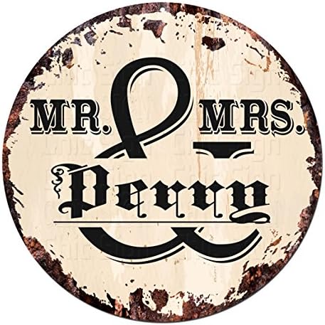 Mr. & Mrs. Perry círculo muestra de la lata rústico Chic Vintage retro placa de metal de 11.75" Store Home Man Cave decoración regalo divertido