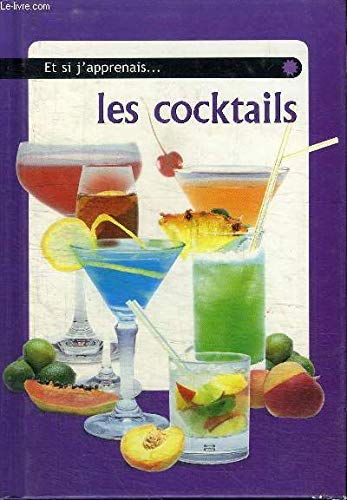 Et Si J'apprenais Les Cocktai N/A