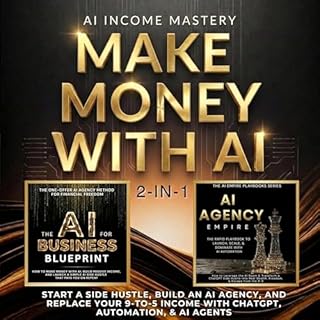 Make Money with AI 2‑in‑1 Audiobook By Austin Chen cover art