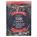 Today Is Going To Be A Great Day: 20 Inspirational Cards to Color