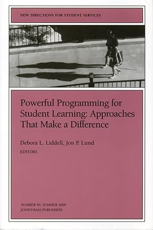 Powerful Programming for Student Learning: Approaches That Make a ...