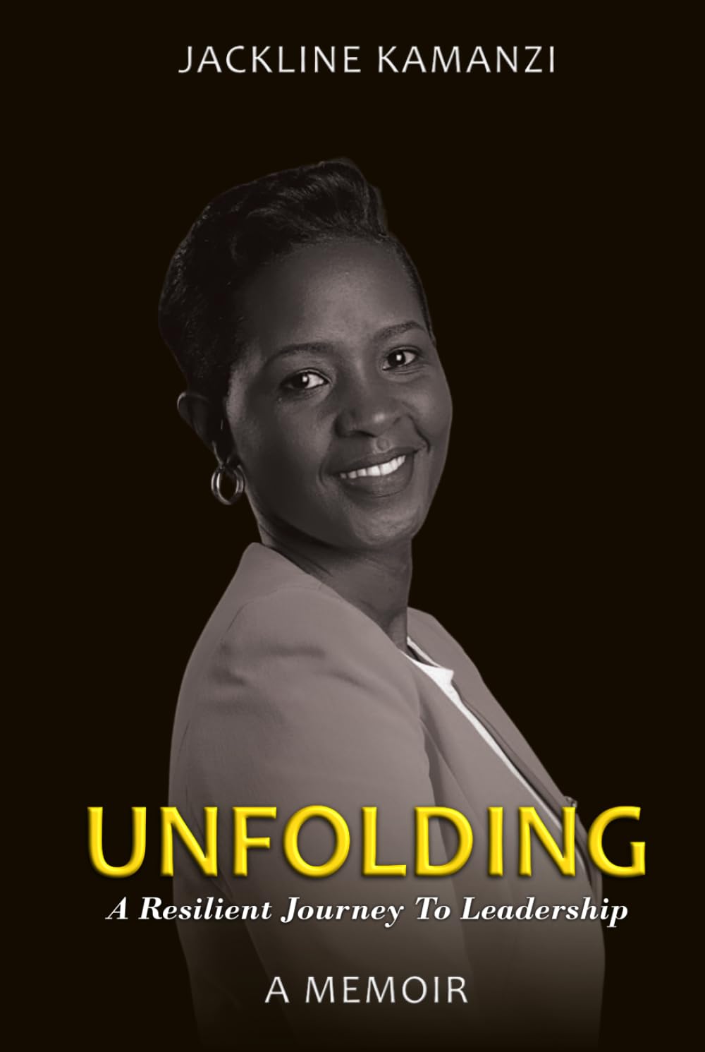 Unfolding: A Resilient Journey To Leadership