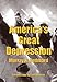 America's Great Depression