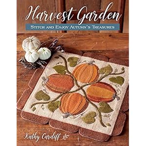 Harvest Garden – Stitch and Enjoy Autumn’s Treasures