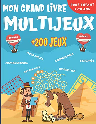 Mon Grand Livre Multi Jeux: Pour enfant de 7 à 10 ans - Plus de 200 jeux dans 14 thèmes différent Mon Grand Livre Multi Jeux: Pour enfant de 7 à 10 ans - Plus de 200 jeux dans 14 thèmes différent