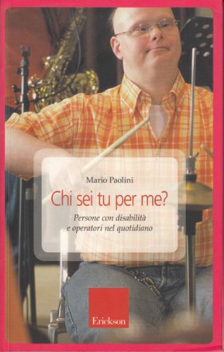 Chi sei tu per me? Persone con disabilità e