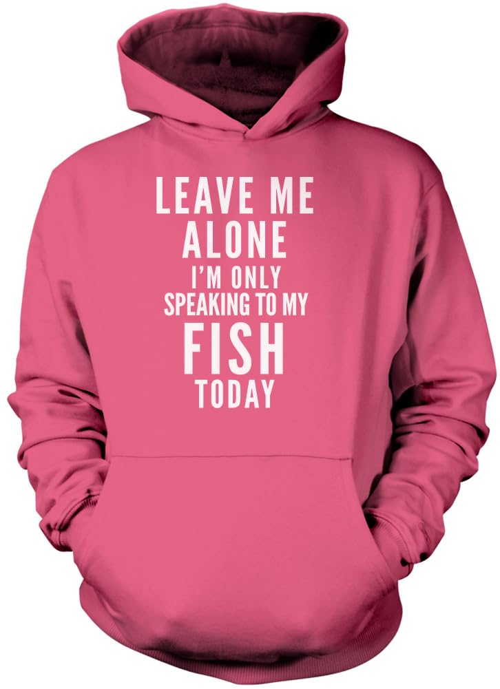 Hotscamp Boys Pink Leave Me Alone I'm Only Talking To My Fish Unisex Hoodie - XX-Large
