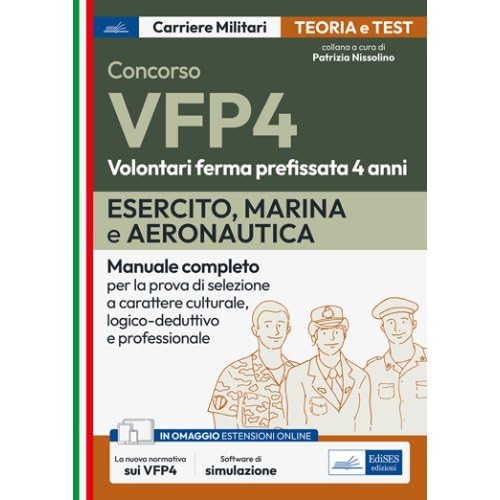 Concorso VFP4 Esercito, Marina, Aeronautica Manuale completo per la prova di selezione a