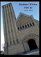 Gedser Kirke 100 år: 1915 - 2015 8771701370 Book Cover