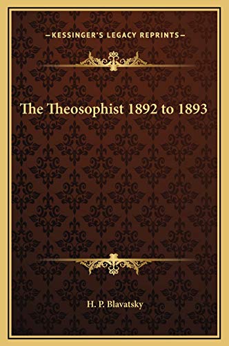 The Theosophist 1892 to 1893