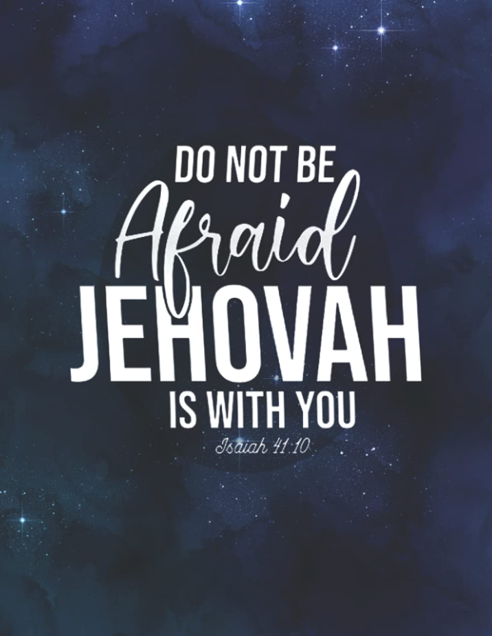 JW Bible Verse Notebook Wide Ruled | Jehovah Is with You: JW Pioneer School Notebook, JW Baptism, JW Convention, JW Journal