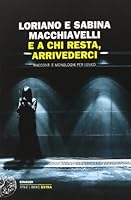 E a chi resta, arrivederci 8806214748 Book Cover