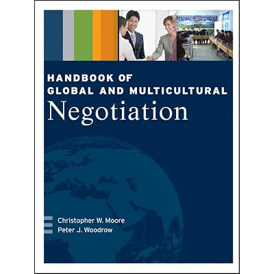 Handbook of Global and Multicultural Negotiation
