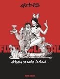 Gotlib et toutes ces sortes de choses...