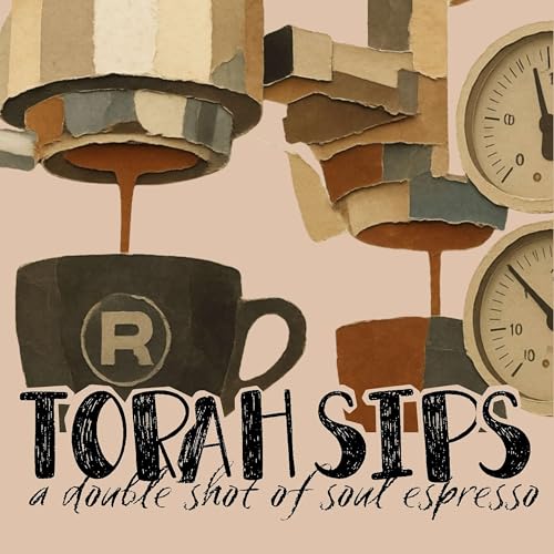 Torah Sips: a double shot of soul espresso cover art