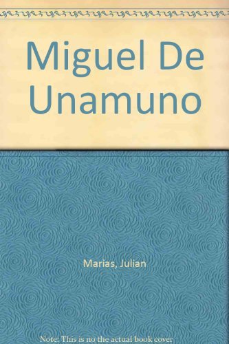 Miguel De Unamuno 0674574001 Book Cover