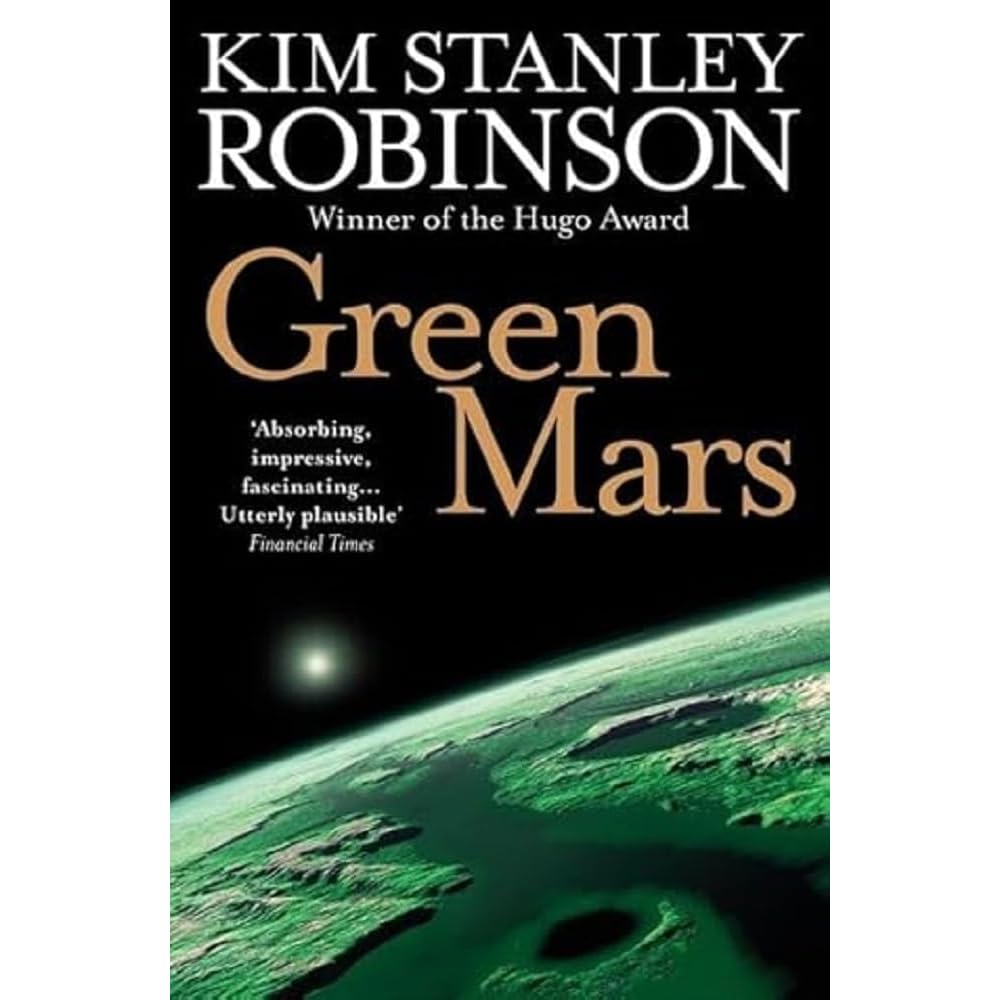 Green Mars: An unforgettable dystopian sci-fi novel