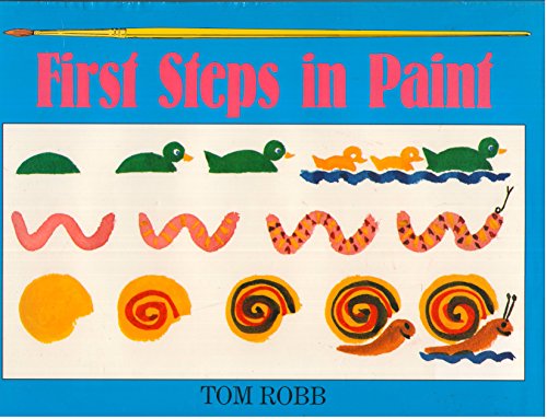 FIRST STEPS IN PAINT 0385253443 Book Cover