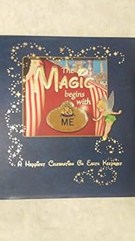 Hardcover The Magic Begins with Me: A Happiest Celebration on Earth Keepsake (A Disney Parks Souvenir Book) Book