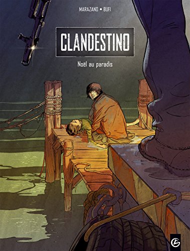Clandestino - volume 1 - Noël au paradis