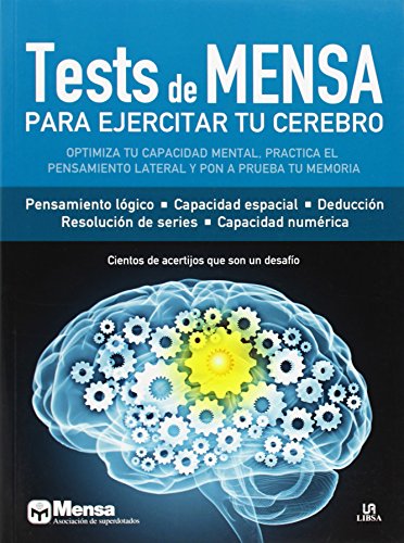 Tests de Mensa para Ejercitar tu Cerebro Tests de Mensa para Ejercitar tu Cerebro