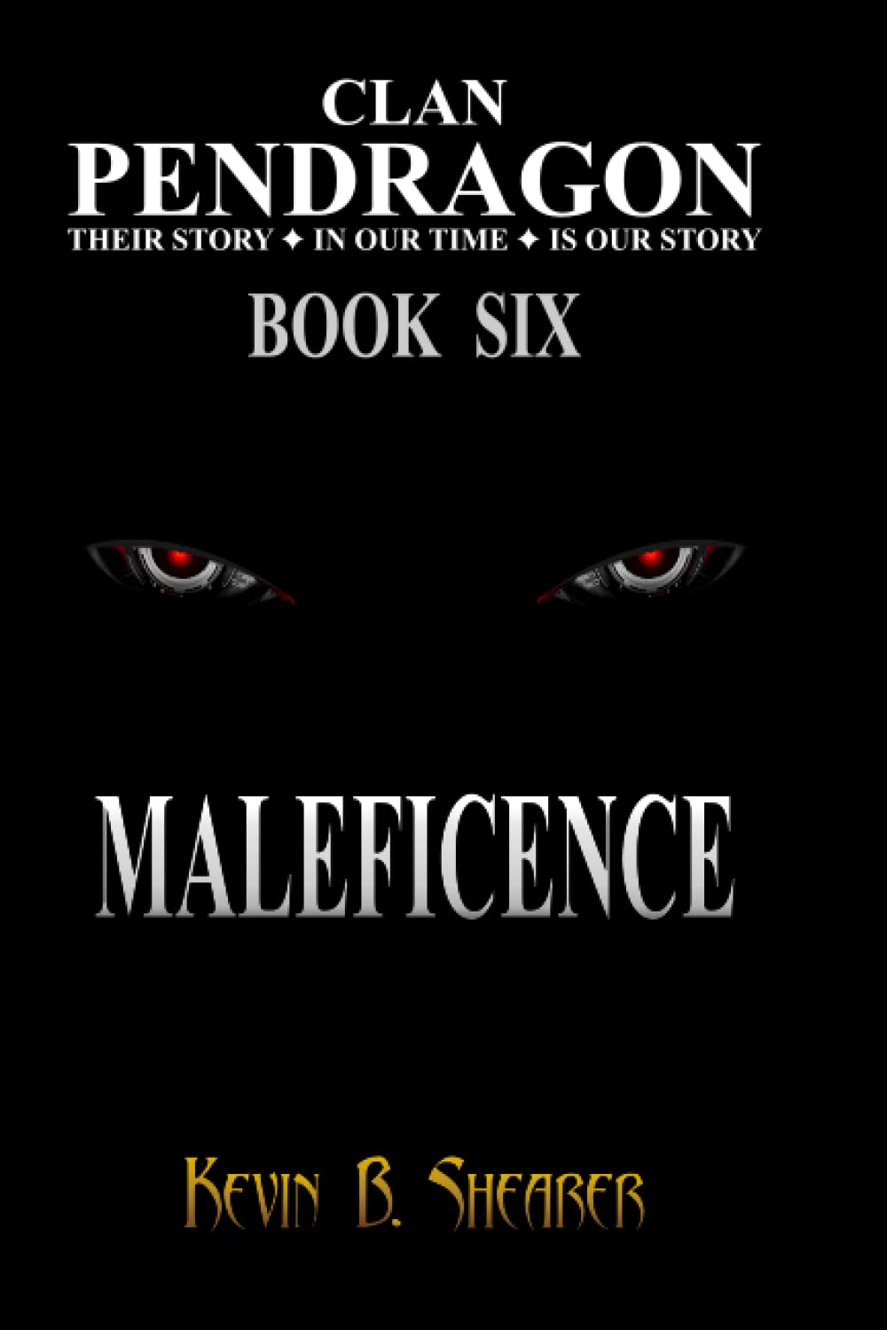 Clan Pendragon: Maleficence: 6