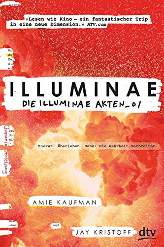 Illuminae. Die Illuminae-Akten_01 (Die Illuminae-Akten-Reihe, Band 1) Illuminae. Die Illuminae-Akten_01 (Die Illuminae-Akten-Reihe, Band 1)