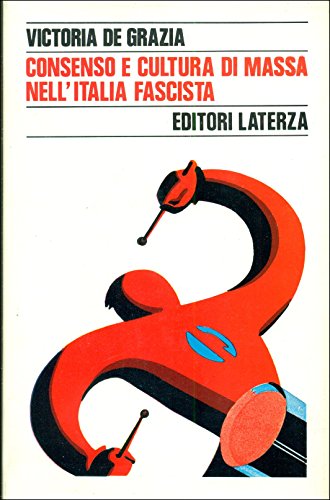 Consenso e cultura di massa nell'Italia fascist
