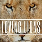 Loving Lions: A guide for families struggling with addiction