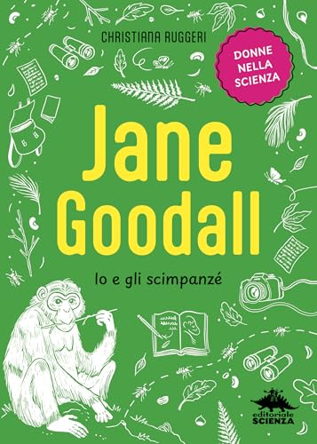 Jane Goodall. Io e gli scimpanzé
