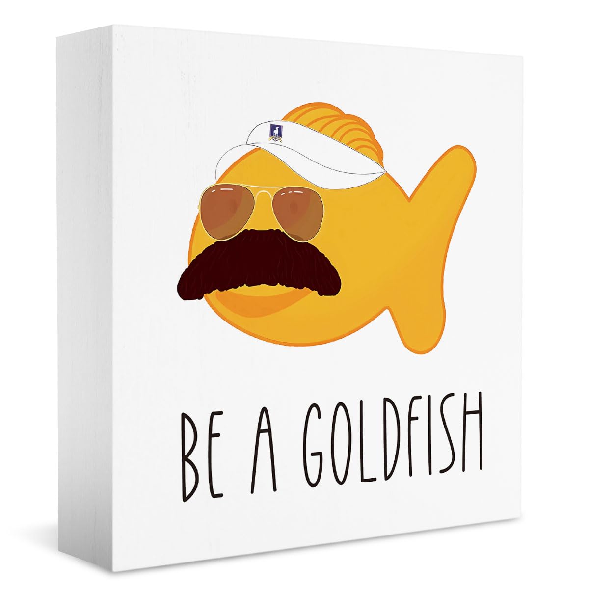 Viewkedt Box 2426 Be A Goldfish Sign Ted Gift Lasso Home Office Desk Cubicle Shelf Decor Bedroom Tv Show Man Cave Decor Soccer Football Coach Gifts For Ted Fans Lasso 5 X 5 Inch