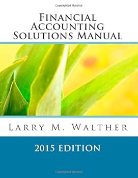 Paperback Financial Accounting Solutions Manual 2015 Edition Book