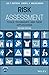 Risk Assessment: Tools, Techniques, and Their Applications