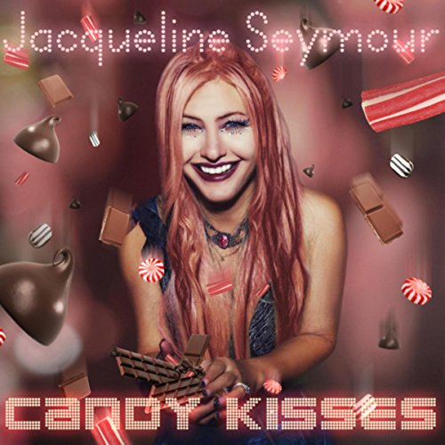 Amazon Music Jacqueline SeymourのCandy Kisses Amazon.co.jp