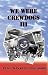 We Were Crewdogs III - Peace Was Our Profession