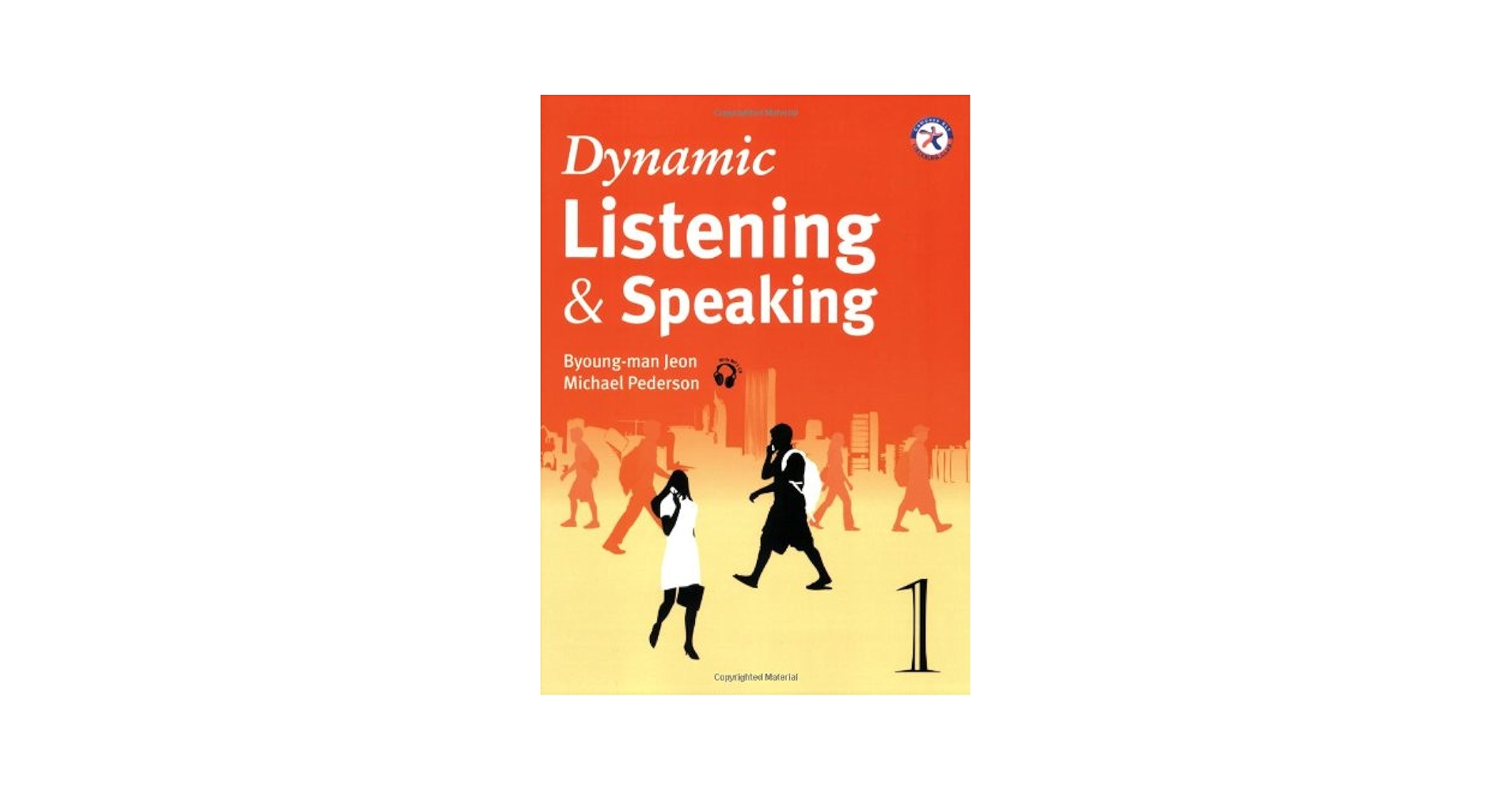 Listening Essentials 教材用CD Dynamic Listening & Speaking 1 (Intermediate Conversational