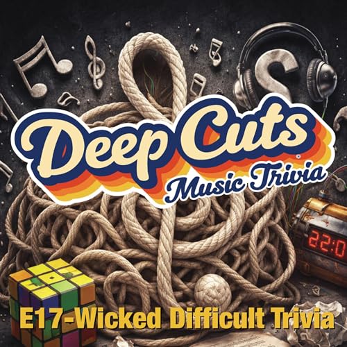 E17-Wicked Difficult Trivia