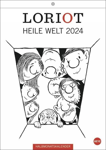 Loriot Heile Welt Kalender 2024. Humorvoller Wandkalender mit 24 Loriot-Cartoons. Kultiger Halbmonatskalender 2024. 21 x 29,7 cm. Hochformat. (Loriot Kalender)