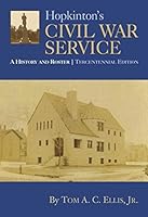 Hopkinton's Civil War Service: A History and Roster, Tercentennial Edition 1941573045 Book Cover