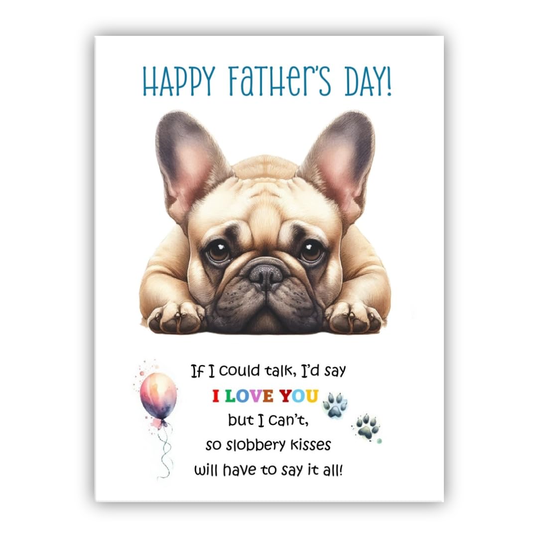 Father's Day Card from the dog. Dog Lovers Card. Fathers Day card from the dog. Differenet breeds. (French Bulldog brown)
