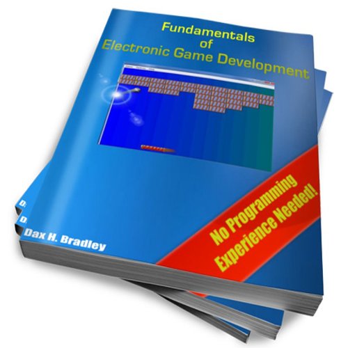 Fundamentals of Electronic Game Development eBook Bradley, Dax Amazon.in Kindle Store