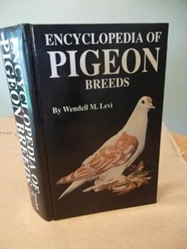 Hardcover Encyclopedia of Pigeon Breeds Book
